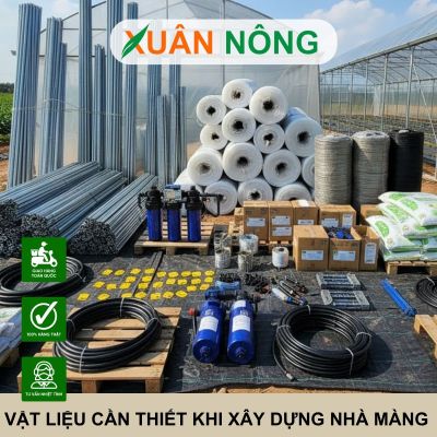 Nhà màng trồng dưa lưới - Vật liệu cần thiết khi xây dựng